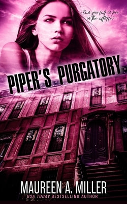 Piper's Purgatory by Miller, Maureen A.