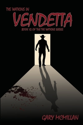 Vendetta by McMillan, Gary