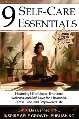 9 Self-Care Essentials by Bennet, Eliza