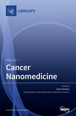 Cancer Nanomedicine by Hoskins, Clare