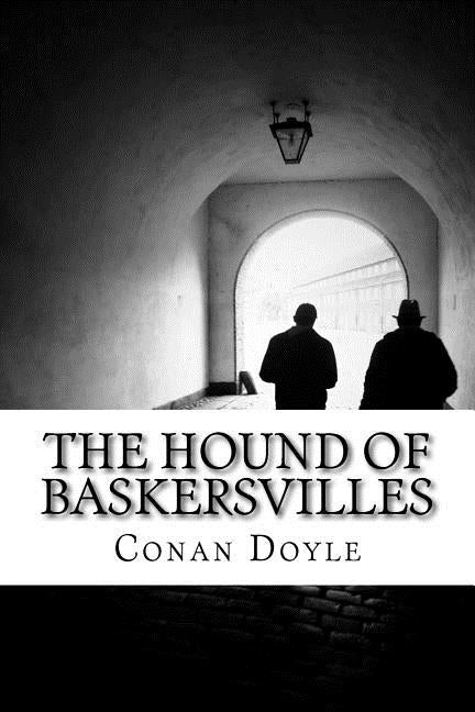 The Hound of Baskersvilles by Doyle, Conan