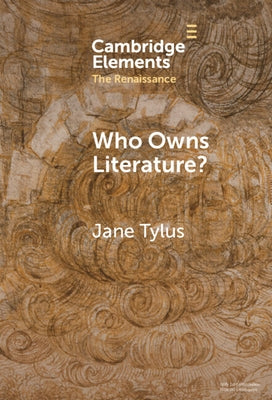 Who Owns Literature? by Tylus, Jane