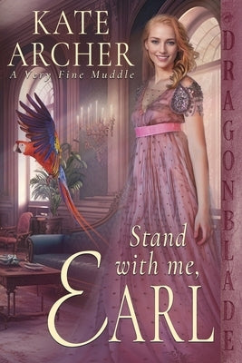 Stand With Me, Earl by Archer, Kate