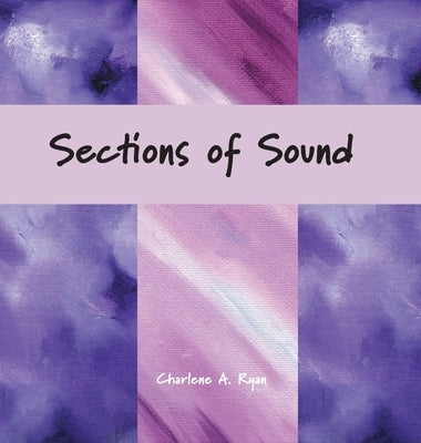 Sections of Sound by Ryan, Charlene