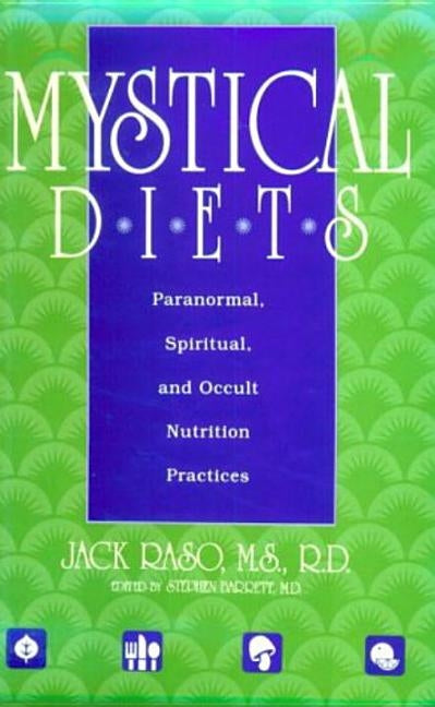 Mystical Diets by Raso, Jack