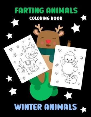 Farting Animals Coloring Book - Winter Animals: Little funny book with 18 pages to colour Creative Holiday gift for every kid and adult boys and girls by Red, Lucyniusz