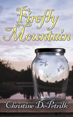 Firefly Mountain by Depetrillo, Christine