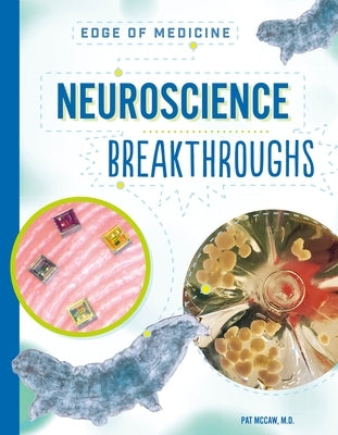 Neuroscience Breakthroughs by McCaw, Pat