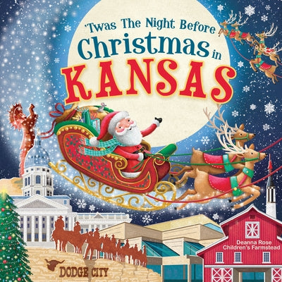 'Twas the Night Before Christmas in Kansas by Parry, Jo