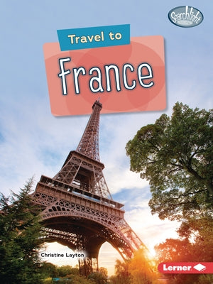 Travel to France by Layton, Christine