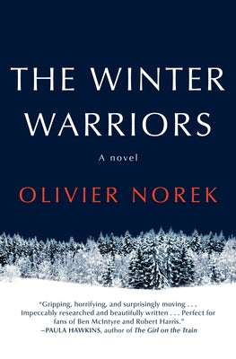 The Winter Warriors by Norek, Olivier
