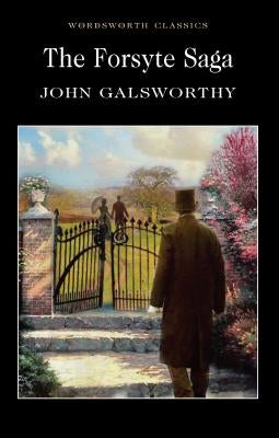The Forsyte Saga by Galsworthy, John