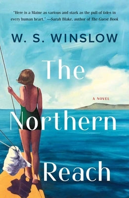 The Northern Reach by Winslow, W. S.