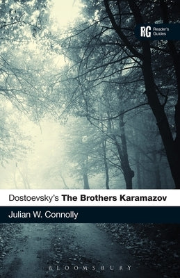Dostoevsky's the Brothers Karamazov by Connolly, Julian W.