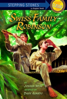 Swiss Family Robinson by Wyss, Johann