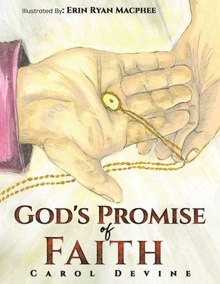 God's Promise of Faith by Devine, Carol