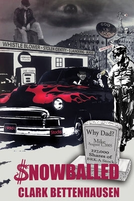 Snowballed by Bettenhausen, Clark E.