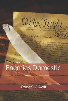 Enemies Domestic by Avrit, Roger W.