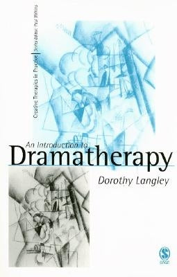 An Introduction to Dramatherapy by Langley, Dorothy