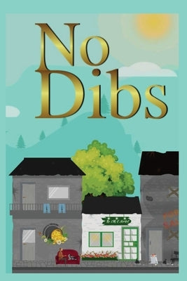 No Dibs by Engebrecht, P. A.