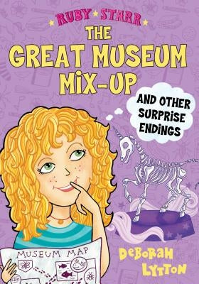 The Great Museum Mix-Up and Other Surprise Endings by Lytton, Deborah