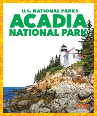 Acadia National Park by Nelson, Penelope S.