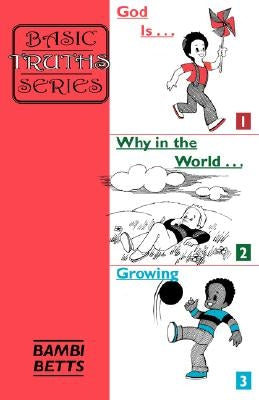 Basic Truths 1-3 by Betts, Bambi