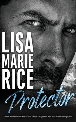 Protector by Rice, Lisa Marie