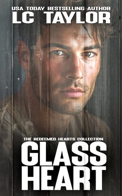 The Glass Heart by Taylor, LC