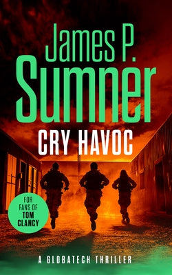 Cry Havoc by Sumner, James P.