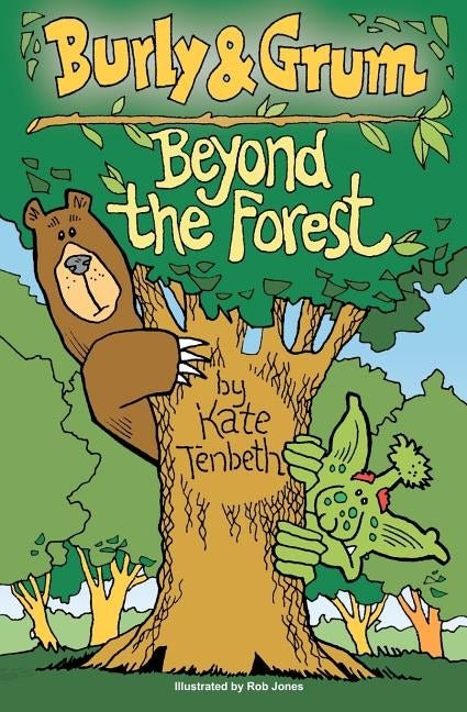 Burly & Grum - Beyond the Forest by Jones, Rob