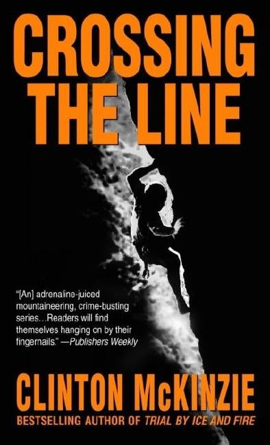 Crossing the Line by McKinzie, Clinton
