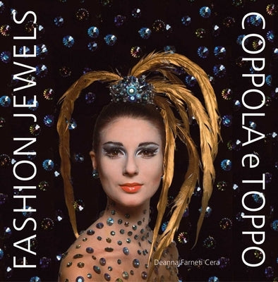 Fashion Jewels: Coppola E Toppo by Farneti Cera, Deanna