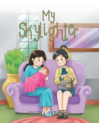 My Skylighter by Espinosa, Sulema