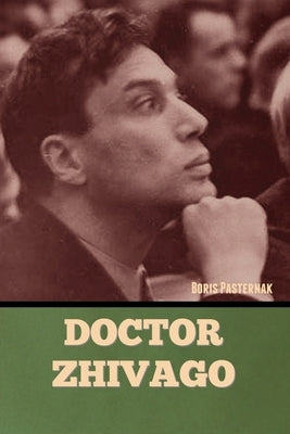 Doctor Zhivago by Pasternak, Boris