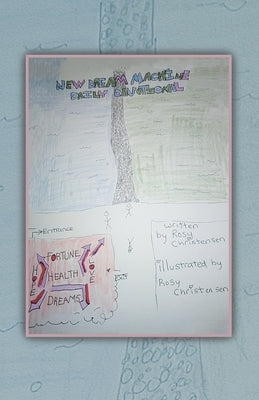 New Dream Machine Daily Devotional by Christensen, Rosy