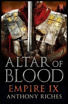 Altar of Blood: Empire IX by Riches, Anthony