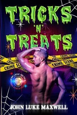 Tricks 'n' Treats by Maxwell, John Luke
