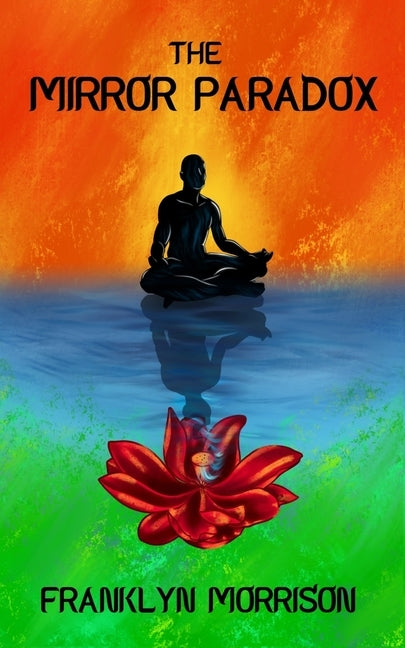 The Mirror Paradox by Morrison, Franklyn