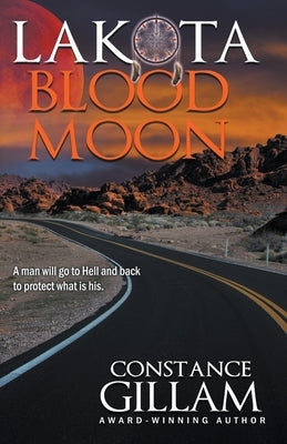 Lakota Blood Moon by Gillam, Constance