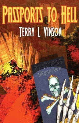 Passports to Hell by Vinson, Terry