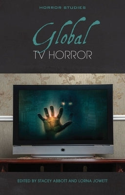 Global TV Horror by Abbott, Stacey