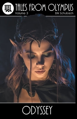 Tales From Olympus: Odyssey by Schubach, Erik