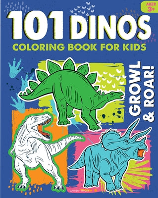101 Dino Coloring Book for Kids by
