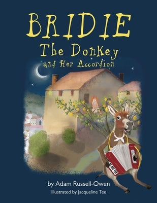 Bridie the Donkey and her Accordion by Russell-Owen, Adam