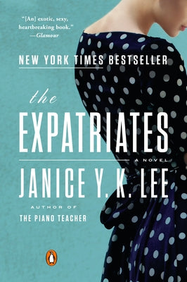 The Expatriates by Lee, Janice Y. K.