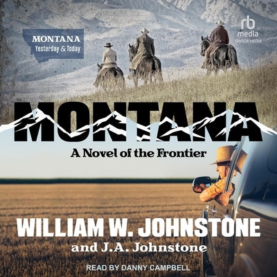 Montana: A Novel of the Frontier by Johnstone, William W.
