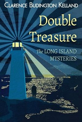 Double Treasure by Kelland, Clarence Budington
