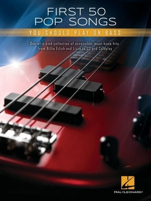First 50 Pop Songs You Should Play on Bass by