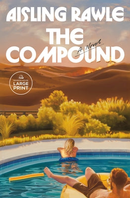 The Compound by Rawle, Aisling